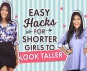 Kya aap super hot hain but height ne aapko dhoka de diya? Well then to all the super stunning girls out there, Avantika Gupta has come to your rescue. Watch on the video as she gives out useful clothing hacks that&#39;ll instantly make you look taller and mind you,