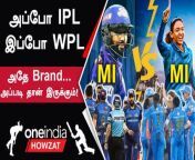 &#60;br/&#62;IPL 2023 Tamil Updates: WPL vs IPL, Mumbai Indians அணியின் Men And Women அணிகளுக்கு இடையே உள்ள ஒற்றுமைகள். &#60;br/&#62; &#60;br/&#62;#IPL2023Tamil #IPL2023Howzat #ஐபிஎல்2023 #IPLHowzat #IPL2023Oneindia #IPL #IPL2023 #IndianPremierLeague #MumbaiIndians &#60;br/&#62; &#60;br/&#62; &#60;br/&#62;Welcome to our Sports Channel, Oneindia Howzat, which keeps you up-to-date on all the news, match updates and top moments from IPL 2023. Follow our dedicated #IPLHowzat hashtag to get all the match updates and analysis about IPL 2023 - India’s Cricketing Festival. &#60;br/&#62; &#60;br/&#62;A shout-out to all Tamil Cricket Fans, IPL 2023 - India’s Cricketing Festival is here. Oneindia Howzat is your one-stop destination to stay informed about IPL 2023 in Tamil. Join in and let us together celebrate India’s Cricket Festival. &#60;br/&#62; &#60;br/&#62;Oneindia Howzat is a part of the Oneindia Tamil group. Be sure to subscribe to the channel as we provide you with an unforgettable experience from IPL 2023. Howzat! &#60;br/&#62;